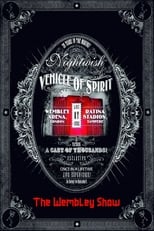Poster for Nightwish: Vehicle Of Spirit - The Wembley Show