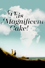 Poster for This Magnificent Cake! 