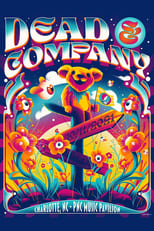 Poster for Dead & Company: 2021-10-11 PNC Music Pavilion, Charlotte, NC