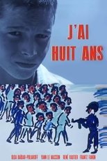 Poster for J'ai Huit Ans