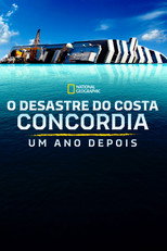 Costa Concordia Disaster: One Year On