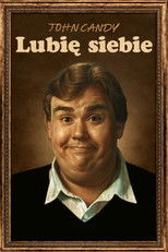 John Candy: Lubię siebie