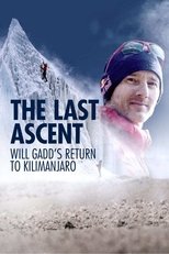 The Last Ascent: Will Gadd's return to Kilimanjaro (2020)