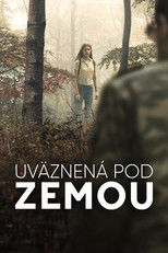 Uväznená pod zemou