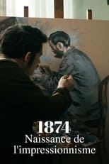 Poster for 1874, la naissance de l'impressionnisme 