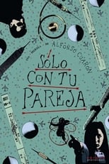 Poster for Making 'Sólo con tu pareja' 