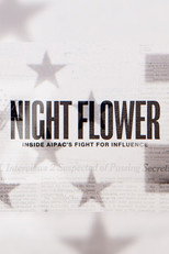 Poster for Night Flower: Inside AIPAC's Fight for Influence