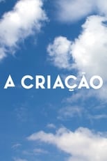 Poster for A Criação Season 1