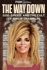 Poster for The Way Down: God, Greed, and the Cult of Gwen Shamblin Season 1
