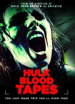Poster for Hulk Blood Tapes