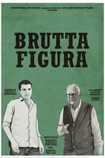 Poster for Brutta Figura