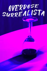 Poster for Surrealist Overdose 