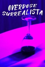 Poster for Surrealist Overdose 