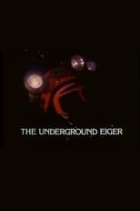 Poster for The Underground Eiger 