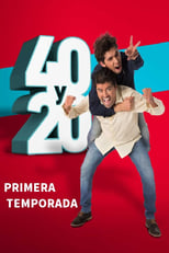 Poster for 40 y 20 Season 1