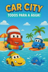 Car City : Todos para a água! poster