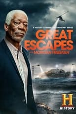 Poster for History's Greatest Escapes with Morgan Freeman Season 1