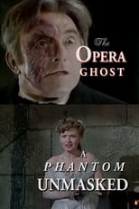 Poster for The Opera Ghost: A Phantom Unmasked