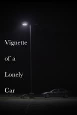 Poster for Vignette of a Lonely Car