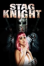 Poster for Stagknight