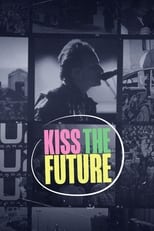 Poster for Kiss the Future 