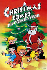 Poster for Christmas Comes But Once a Year