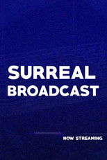 Surreal Broadcast poster