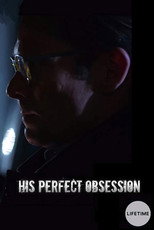 His Perfect Obsession (2018) Box Art