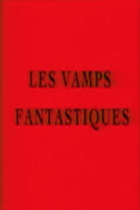 Poster for Les vamps fantastiques