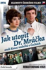 Poster for How to Drown Dr. Mracek, the Lawyer 