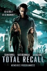 Total Recall: Mémoires programmées serie streaming