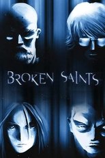 Poster for Broken Saints