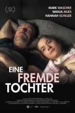 Poster for Eine fremde Tochter