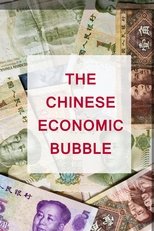 The Chinese Economic Bubble