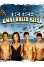 Poster for 1313: Giant Killer Bees! 