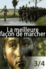La Meilleure façon de marcher (2006)