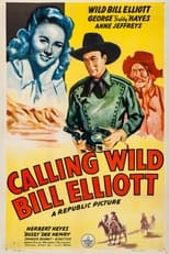 Poster for Calling Wild Bill Elliott