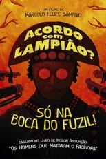 Poster for Acordo com Lampião? Só na Boca do Fuzil! 