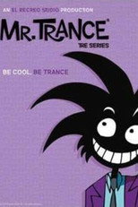 Mr. Trance (2013)