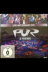Poster for Pur & Friends: Live auf Schalke 2010