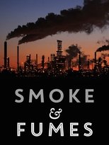 Poster for Smoke and Fumes: The Climate Change Cover-Up