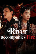 River Accompanies Fire poster