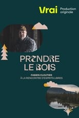 Poster di Prendre le bois