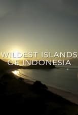 Poster for Wildest Islands of Indonesia Season 1