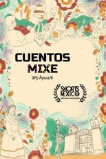 Poster for Cuentos mixe - äpj-äyuujk 