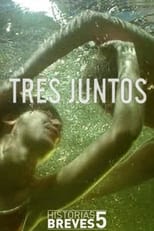 Poster for Tres Juntos