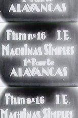 Machinas Simples – 1ª parte – Alavancas poster