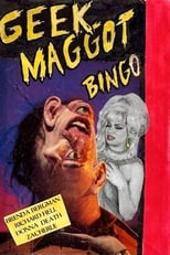 Poster for Geek Maggot Bingo or The Freak from Suckweasel Mountain