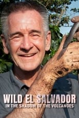 Poster for Wild El Salvador: In the Shadow of the Volcanoes 