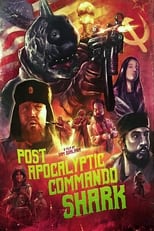 Poster for Post Apocalyptic Commando Shark